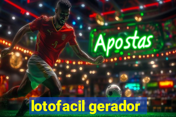 lotofacil gerador